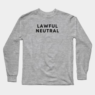 Lawful Neutral Long Sleeve T-Shirt